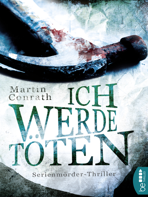 Title details for Ich werde töten by Martin Conrath - Available